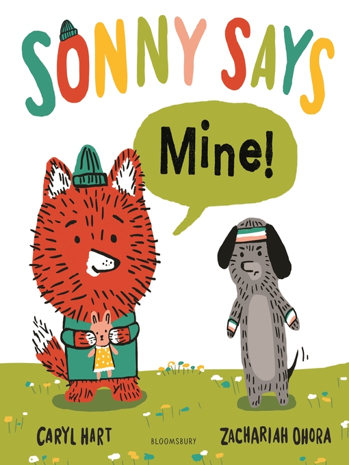 Title details for Sonny Says, "Mine!" by Caryl Hart - Wait list